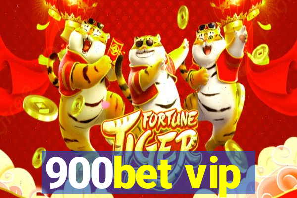 900bet vip